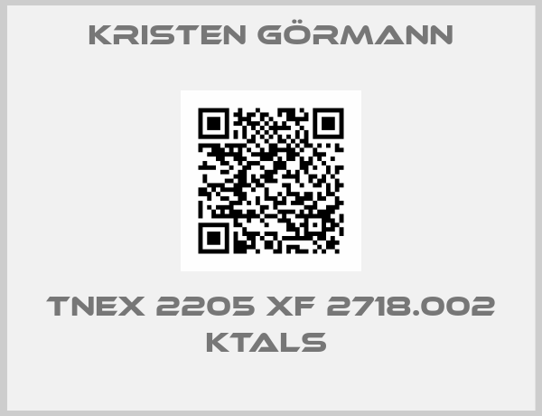 Kristen Görmann-TNEX 2205 XF 2718.002 KTALS 