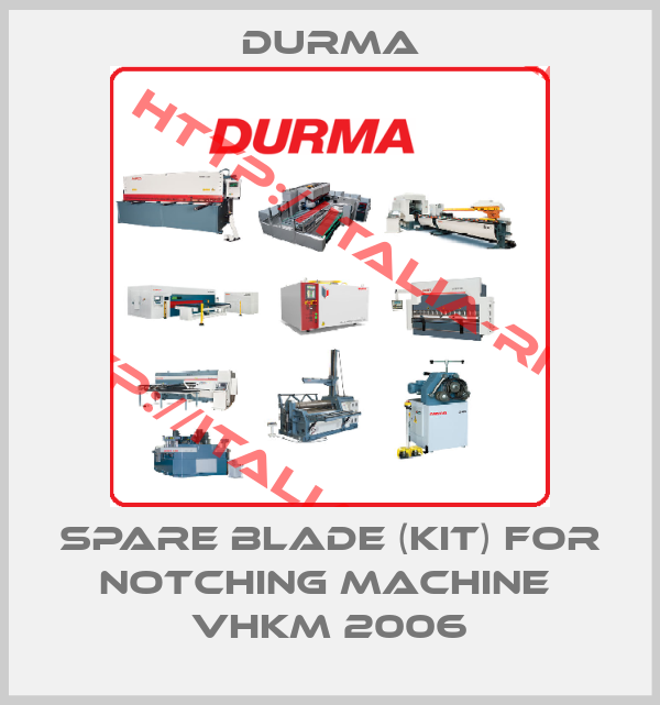 Durma-Spare blade (kit) for notching machine  VHKM 2006