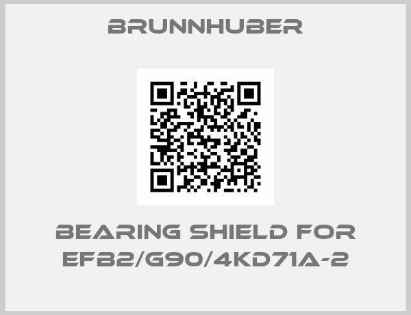 Brunnhuber-Bearing shield for EFB2/G90/4KD71A-2