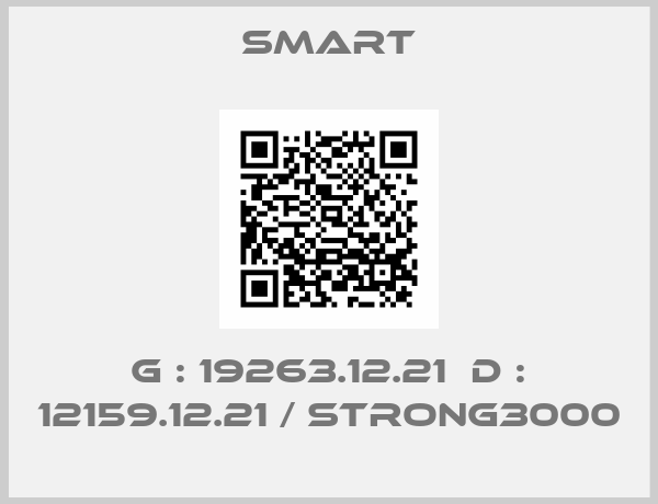 SMART- G : 19263.12.21  D : 12159.12.21 / STRONG3000