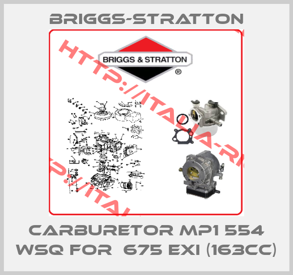Briggs-Stratton-carburetor MP1 554 WSQ for  675 EXi (163cc)