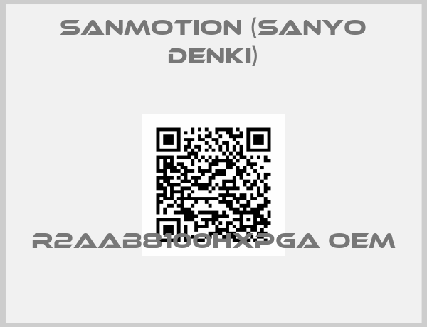 SANMOTION (SANYO DENKI)-R2AAB8100HXPGA OEM