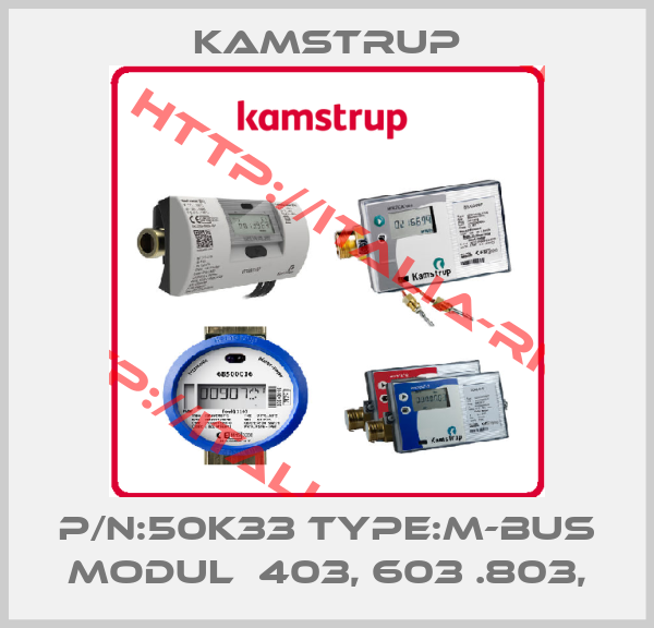 Kamstrup-P/N:50K33 Type:M-Bus Modul  403, 603 .803,