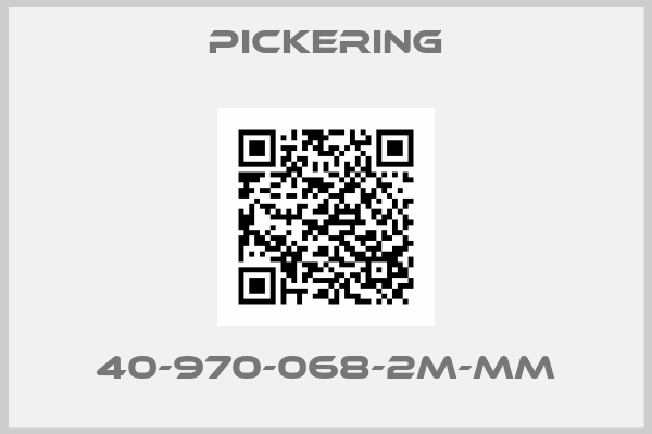 Pickering-40-970-068-2M-MM