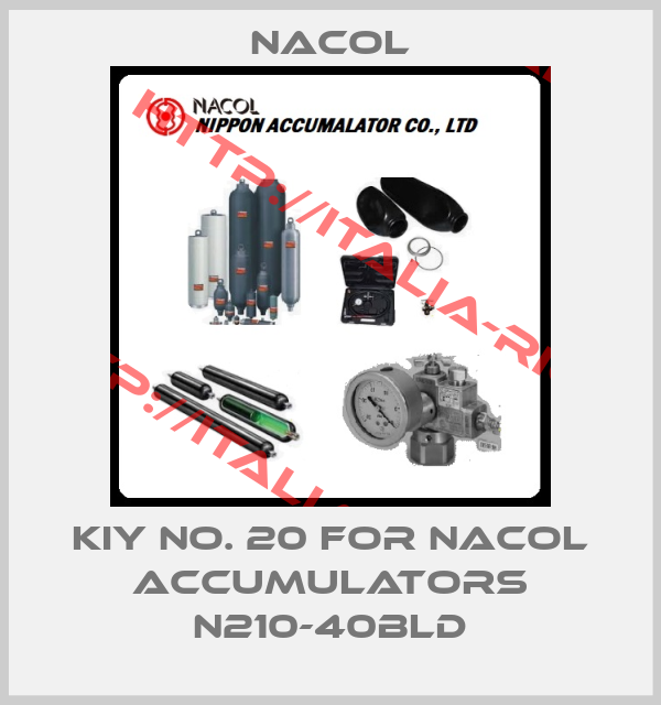 Nacol-Kiy No. 20 For Nacol Accumulators N210-40BLD