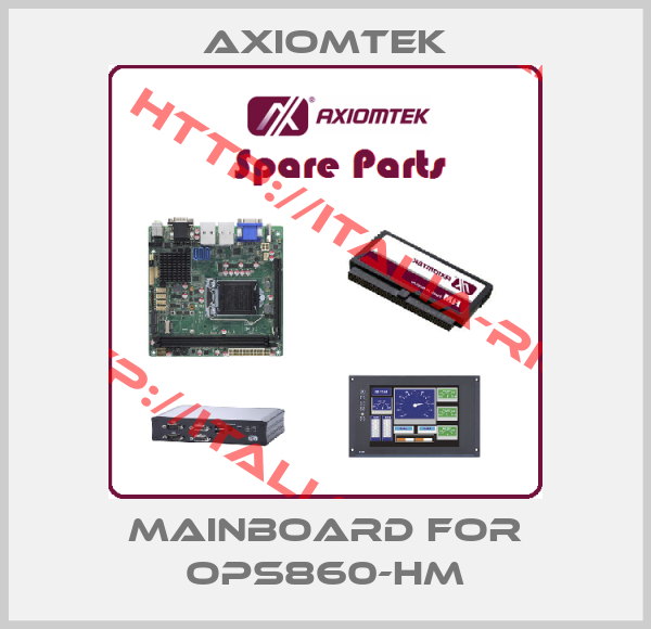 AXIOMTEK-mainboard for OPS860-HM