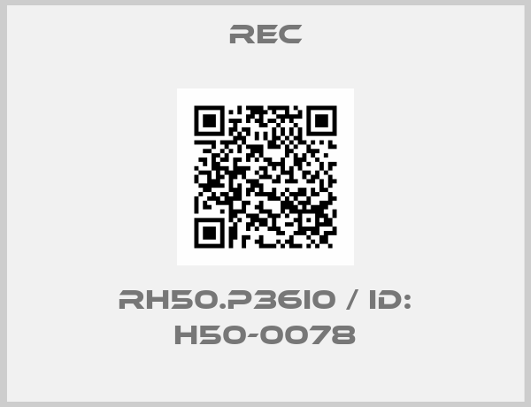 REC-RH50.P36I0 / ID: H50-0078