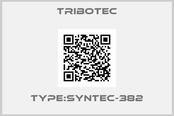 Tribotec-TYPE:SYNTEC-382