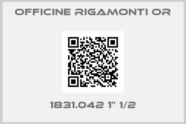 Officine Rigamonti OR-1831.042 1" 1/2