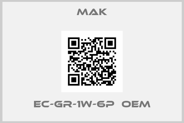 MAK-EC-GR-1W-6P  oem