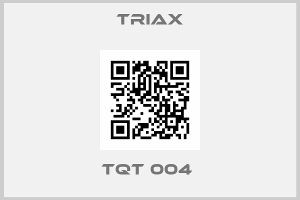Triax-TQT 004 