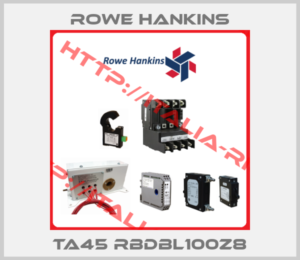 Rowe Hankins-TA45 RBDBL100Z8