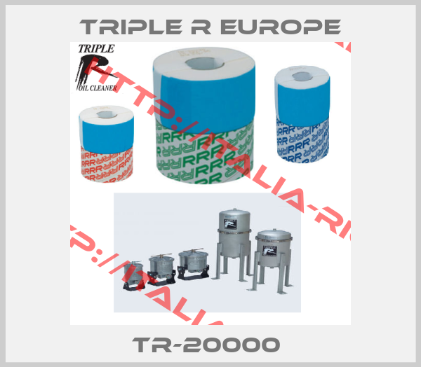 Triple R Europe-TR-20000 