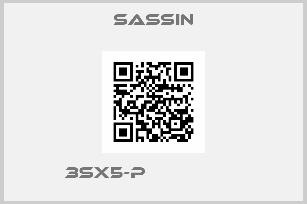 Sassin-3SX5-P                 