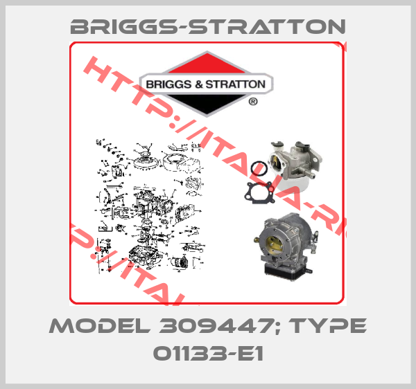 Briggs-Stratton-Model 309447; Type 01133-E1