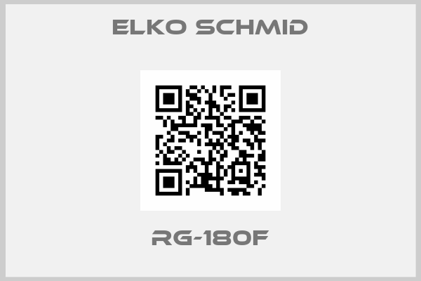 Elko Schmid-RG-180F
