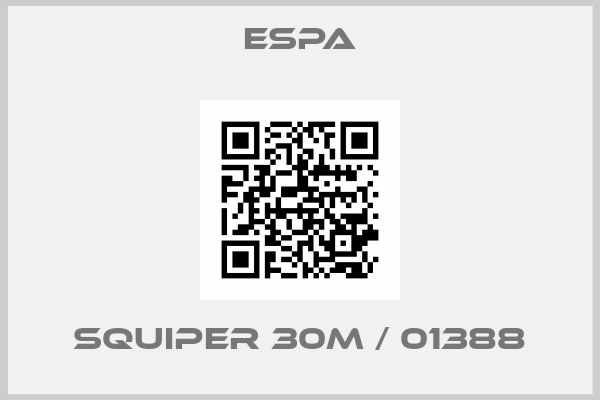 ESPA-SQUIPER 30M / 01388