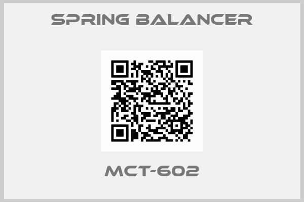 Spring Balancer-MCT-602