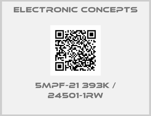 Electronic Concepts-5MPF-21 393K / 24501-1RW