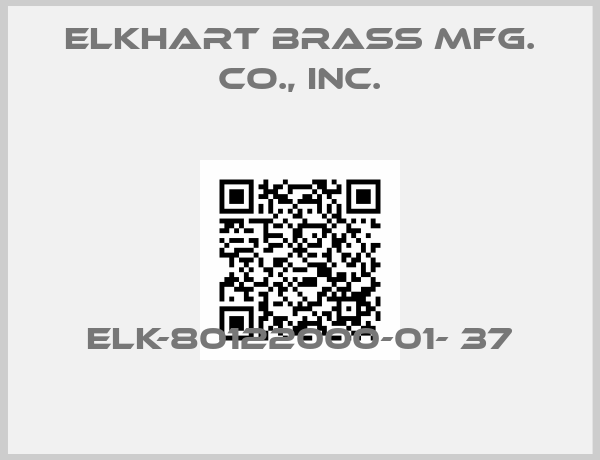 ELKHART BRASS MFG. CO., INC.-ELK-80122000-01- 37