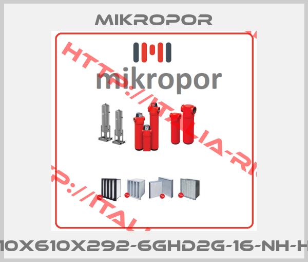 Mikropor-610x610x292-6GHD2G-16-NH-HT