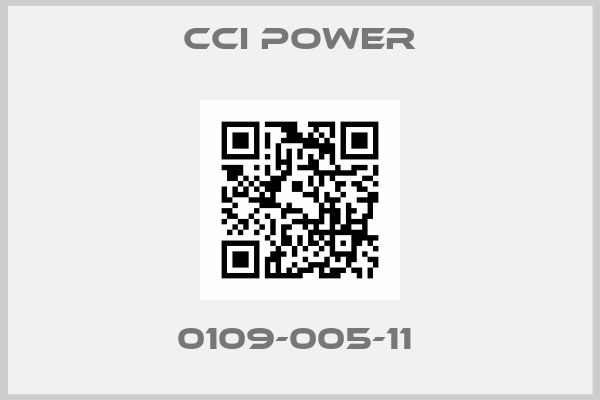 Cci Power-0109-005-11 