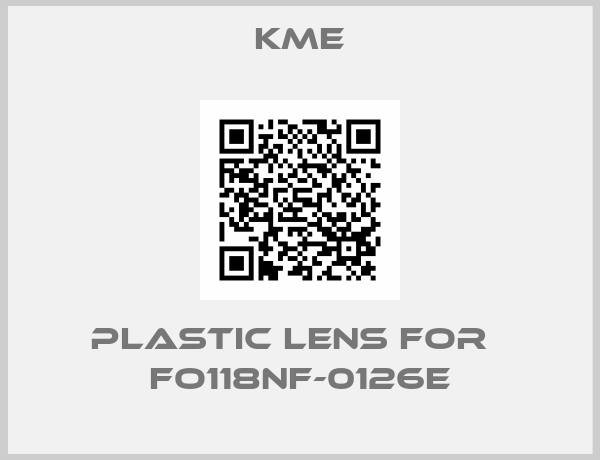 Kme-plastic lens for   FO118NF-0126E