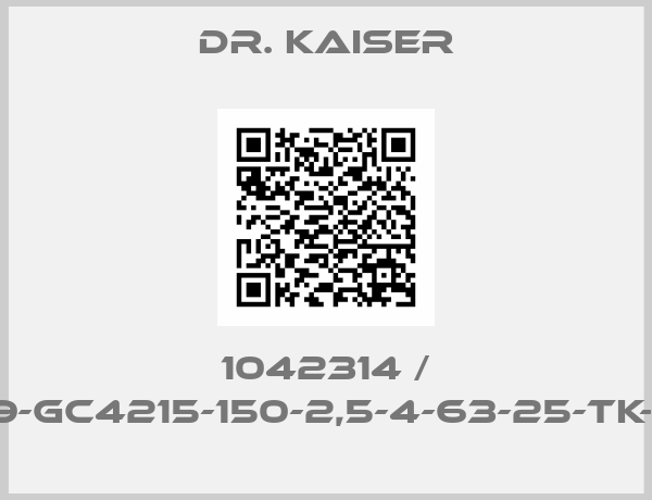 Dr. Kaiser-1042314 / RI29-GC4215-150-2,5-4-63-25-TK-1M2