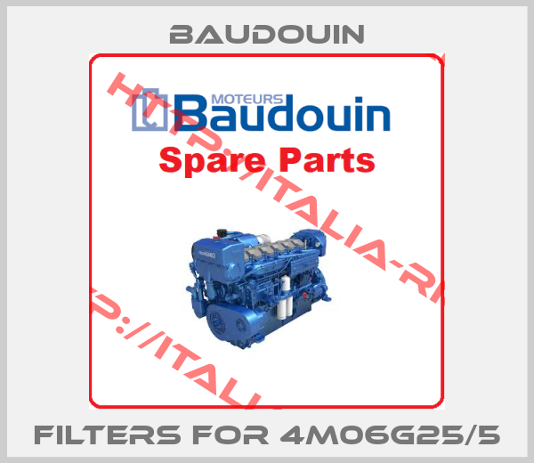Baudouin-filters for 4M06G25/5