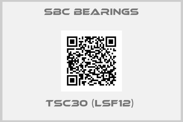 Sbc bearings-TSC30 (LSF12) 