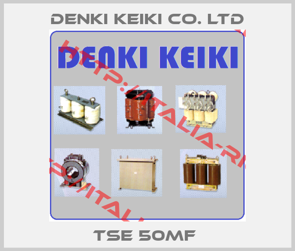 DENKI KEIKI CO. LTD-TSE 50MF 