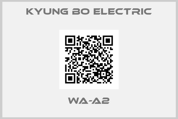 KYUNG BO ELECTRIC-WA-A2