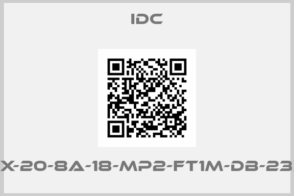 IDC-NX-20-8A-18-MP2-FT1M-DB-23X