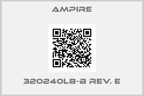Ampire-320240L8-B Rev. E