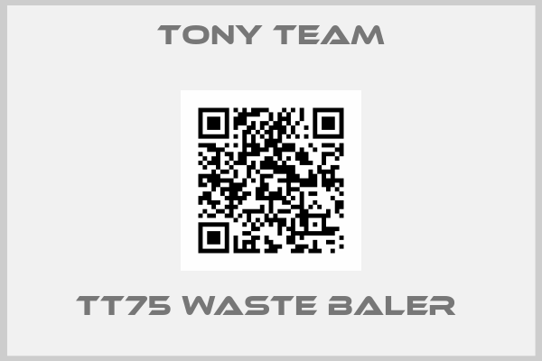 Tony Team-TT75 WASTE BALER 