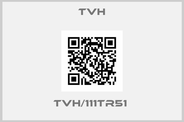 TVH-TVH/111TR51 