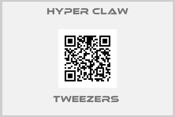 Hyper Claw-TWEEZERS 