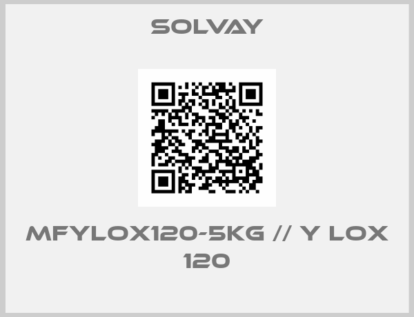 Solvay-MFYLOX120-5KG // Y LOX 120