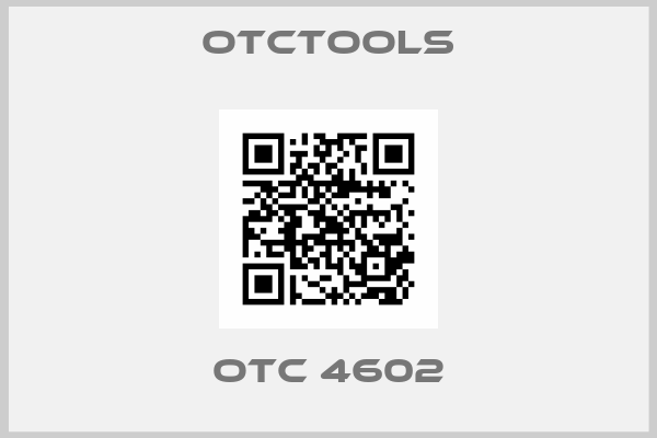 OTCTOOLS-OTC 4602