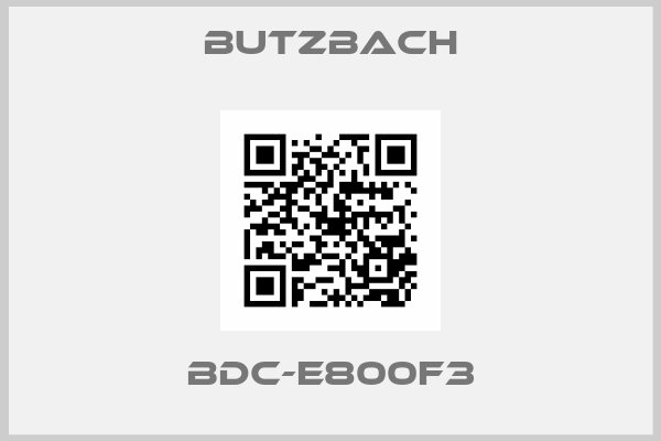 BUTZBACH-BDC-E800F3