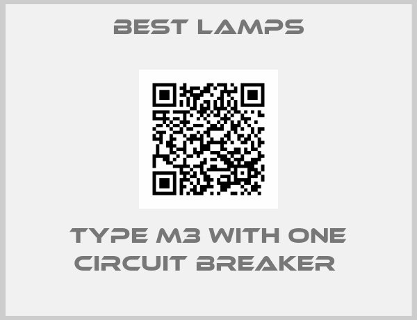 Best Lamps-TYPE M3 WITH ONE CIRCUIT BREAKER 