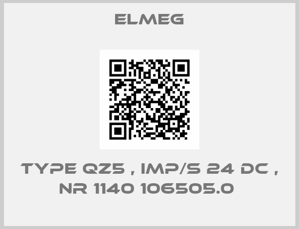 Elmeg-TYPE QZ5 , IMP/S 24 DC , NR 1140 106505.0 