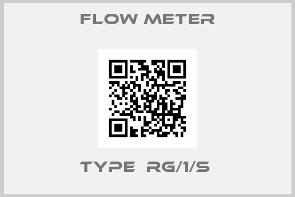 Flow Meter-TYPE  RG/1/S 