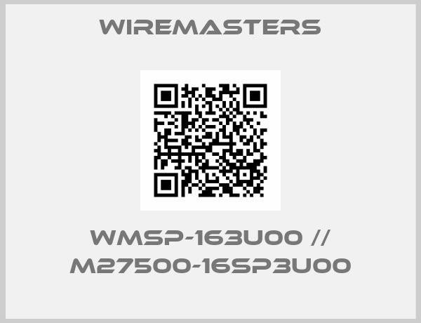 WireMasters-WMSP-163U00 // M27500-16SP3U00