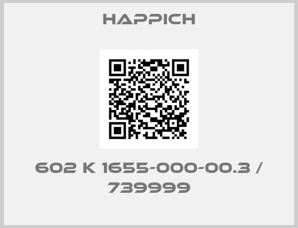 Happich-602 K 1655-000-00.3 / 739999