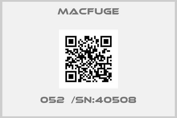 MACFUGE-052  /Sn:40508