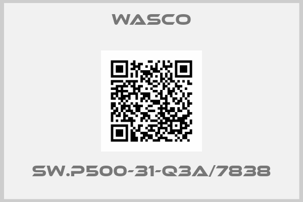 Wasco-SW.P500-31-Q3A/7838