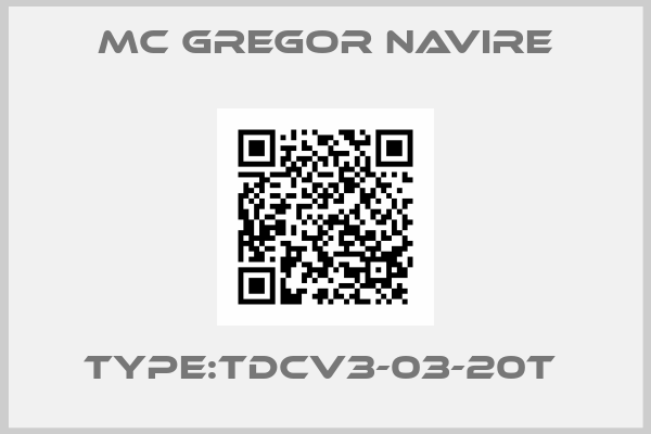 MC GREGOR NAVIRE-TYPE:TDCV3-03-20T 