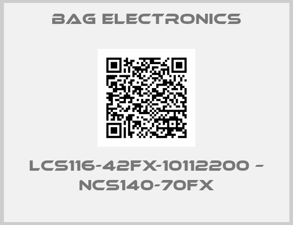BAG Electronics-LCS116-42FX-10112200 – NCS140-70FX