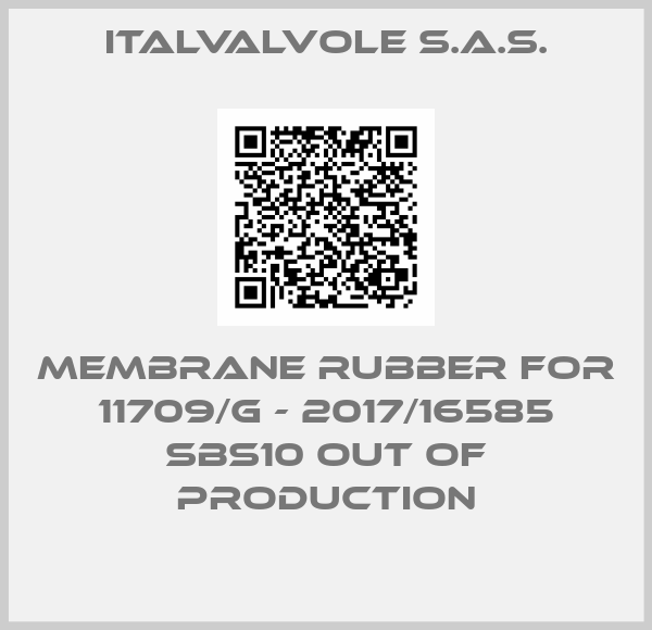 ITALVALVOLE S.A.S.-membrane rubber for 11709/G - 2017/16585 SBS10 out of production